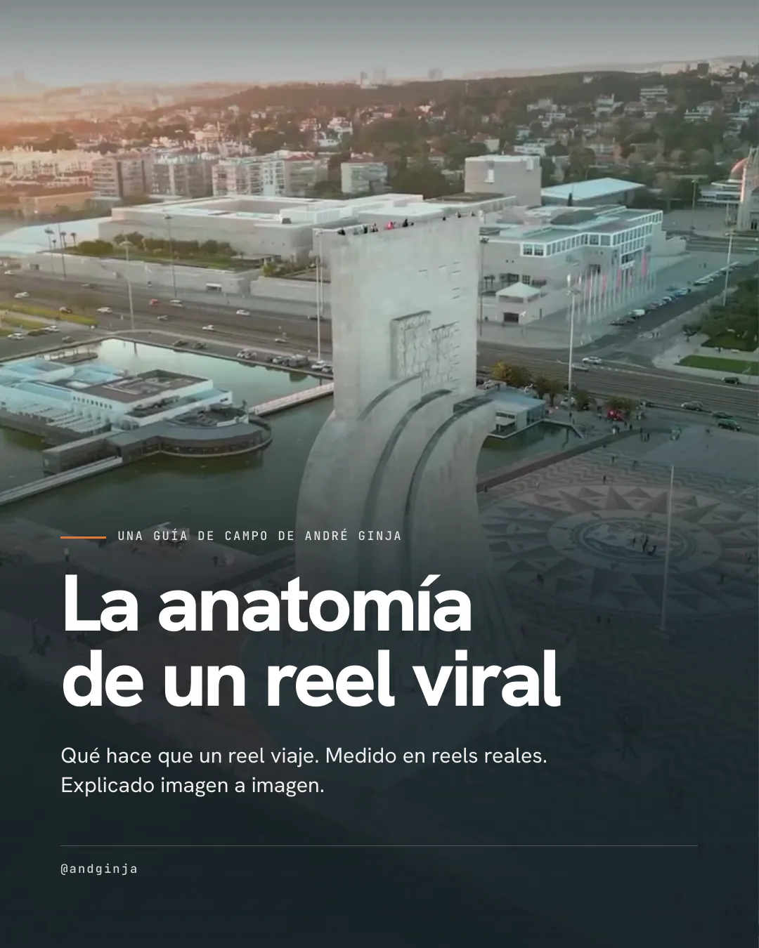 La anatomía de un reel viral · André Ginja